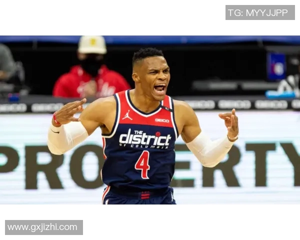 篮网对决奇才威少展现绝佳状态引发球迷热议